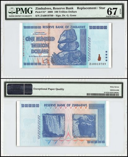 Zimbabwe 100 Trillion Dollars, 2008, P-91, Replacement/Star, PMG 67